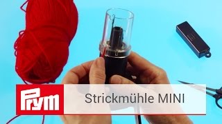 Strickmühle MINI von Prym  Anleitung zur Prym Strickmühle MINI [upl. by Animas]