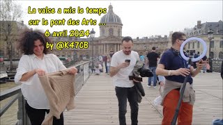 La valse a mis le temps sur le pont des Arts 6 avril 2024 by K47CB [upl. by Nimesh]