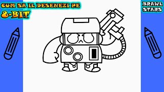 BRAWL STARS Cum Sa Il Desenezi pe 8BIT DIN BRAWL STARS Deseneaza Singur Invata Usor sa Desenezi [upl. by Alexine]