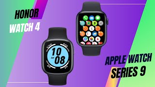 Honor Watch 4 Vs Apple Watch Series 9 [upl. by Gnes]