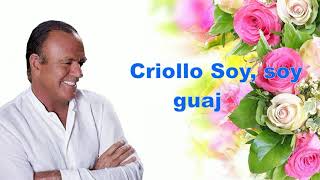 Julio Iglesias Criollo Soy [upl. by Branden502]