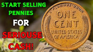 Start Selling Pennies for Serious Cash PENNIES WORTH MONEY [upl. by Naloj]