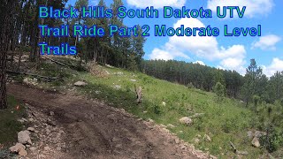 Black Hills South Dakota UTV Trail Ride Part 2 Moderate Skill Trails [upl. by Gunther]