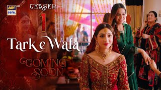 Teaser 1  Tarke Wafa  Coming Soon  ARY Digital [upl. by Nwahsud285]