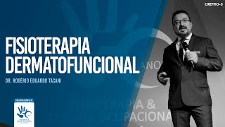 Fisioterapia Dermatofuncional  Dr Rogério Eduardo Tacani Palestra completa [upl. by Stearne912]