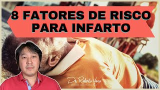 8 fatores de risco para o INFARTO [upl. by Fenelia729]