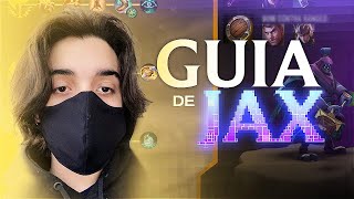 COMO JOGAR DE JAX  O MELHOR GUIA TUTORIAL DE JAX [upl. by Dorman]