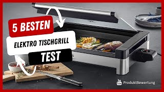 Die besten Elektro Tischgrill Test 2022 [upl. by Tammy]