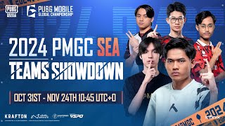 2024 PMGC TEAM SHOWDOWN  SEA  2024 PUBG MOBILE GLOBAL CHAMPIONSHIP [upl. by Felicidad]