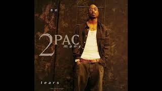 2Pac  So Many Tears [upl. by Buonomo]