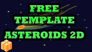 Buildbox Free  2D Asteroid Free Template [upl. by Ardnajela]