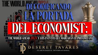 Decodificando La Portada Del Economist  Deseret Tavares [upl. by Nlyak]