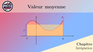 Valeur moyenne – Intégration [upl. by Eeb]