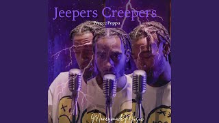 Jeepers Creepers [upl. by Anelaj]