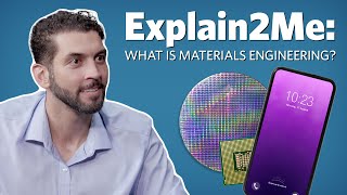 Explain2Me What is materials engineering [upl. by Ainnet]