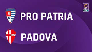 Pro Patria  Padova 11  Gli Highlights [upl. by Ttsepmet]