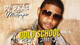 Gold School Best of 2000s RampB Hits djbeazy Lit Party Playlist Neyo RKelly Usher Mario amp  djmix [upl. by Buseck]