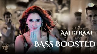 Aaj Ki Raat Bass Boosted  From Stree 2 [upl. by Desberg]