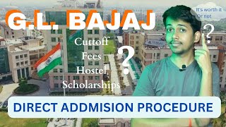 GL Bajaj Direct Admission Procedure  Step by Step Admission Process  Bilogger Bhaiya [upl. by Thurmond779]