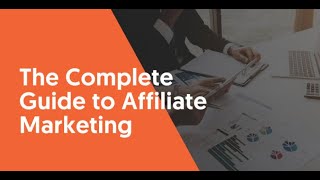 COMPLETE STEPBYSTEP AFFILIATE MARKETING GUIDE [upl. by Anees890]