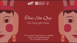 MAJOR PROJECT 2024 NHÀ HÀNG NGHỆ THUẬT TAM SƠN QUY  LẠI NGỌC THIÊN PHƯƠNG [upl. by Quintina905]