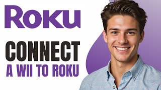 How To Connect A Wii To A Roku TV [upl. by Ado102]