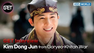 ENG SUB Kim Dong Jun from GoryeoKhitan War Get  KBS WORLD TV 231019 [upl. by Xino]