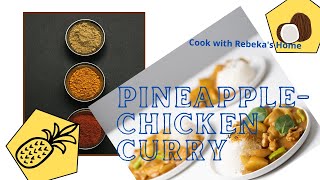 Pineapple chicken curry recipe with coconut milk glutenfree [upl. by Enrobialc350]