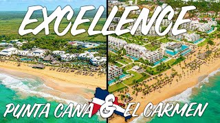 Excellence Punta Cana amp Excellence El Carmen  Full Resort Tours  Which Resort Is Better [upl. by Tennaj490]