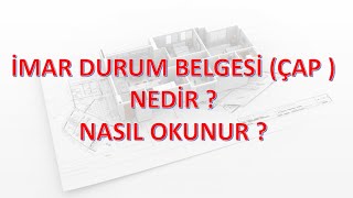 İmar Durum Belgesi  ÇAP Nedir Nerden Alınır Nasıl okunur [upl. by Ecirtac]