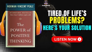 The POWER Of POSITIVE THINKING by Norman Vincent Peale Audiobook  Book Summary in English [upl. by Amocat]