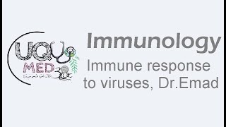 Immunology  Immune response to viruses  DrEmad [upl. by Keiko773]