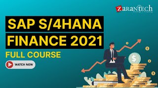 SAP S4HANA Finance 2021 Full Course  ZaranTech [upl. by Tillo558]