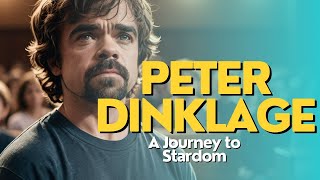 Peter Dinklage A Journey to Stardom persistence inspiration actor successstory GameofThrones [upl. by Hey]