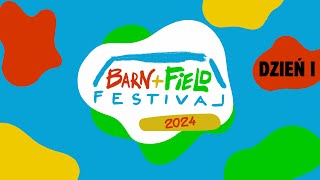 BARNFIELD FESTIVAL 2024  DZIEŃ I FULL [upl. by Aciria]