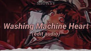 Washing Machine Heart Edit Audio [upl. by Lynda]