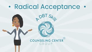 Radical Acceptance  DBT Skill for Managing Emotions [upl. by Midge]