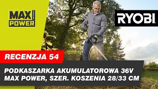 Podkaszarka 36 V 1 x 20 Ah  Opinia Ambasadora Kamil  RYOBI® [upl. by Rebe626]