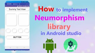 How to implement Neumorphism library in Android studio  Custom UI Neumorphism design Bangla [upl. by Waal]