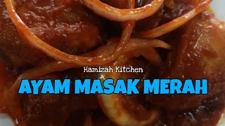 Resepi Ayam Masak Merah Sedap Mudah Dan Simple [upl. by Saisoj490]