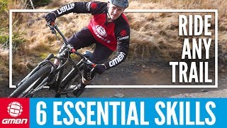 6 Essential Skills To Ride Any Basic Mountain Bike Trail  MTB Skills [upl. by Tadich]