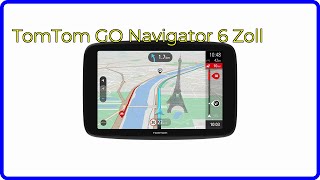 BEWERTUNG 2024 TomTom GO Navigator 6 Zoll WESENTLICHE Einzelheiten [upl. by Hunsinger]