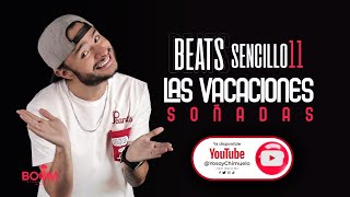 Beats sencillo 11  Las vacaciones soñadas [upl. by Atsilac88]