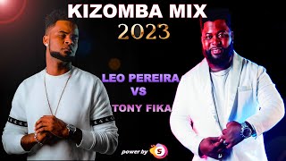 Remix Kizomba Leo Pereira feat Tony Fika 2023 [upl. by Divadleahcim]