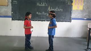 Haldis Adventure Role play  Class Activity Class 2 Eng  NCERT [upl. by Terena]