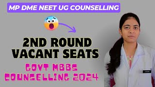 MP government MBBS 2nd round Remainingvacant Seats neet2024 [upl. by Hteboj]