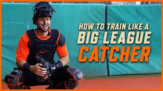 How to Train Like a Big League Catcher [upl. by Gipsy180]