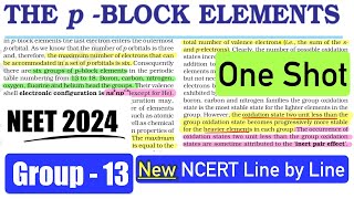 PBlockGroup13 NCERT Line by Line ✅  NCERT Highlights neet2025 ncert pblock neet class11 [upl. by Atteroc973]