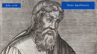 SAINT OF THE DAY  Saint Apollinaris [upl. by Handy]