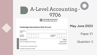 A Level Accounting May June 2023 Paper 21 970622 Question 3 [upl. by Yumuk303]